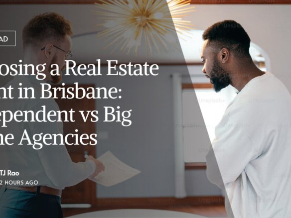 How to choose a real estate agent: Independent vs Franchise