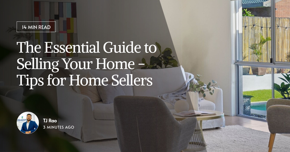 The Essential Guide to Selling Your Home - Tips for Home Sellers